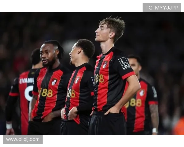 伯恩茅斯足球俱乐部宣布新赛季阵容调整 引援力度加大助力冲击英超前列